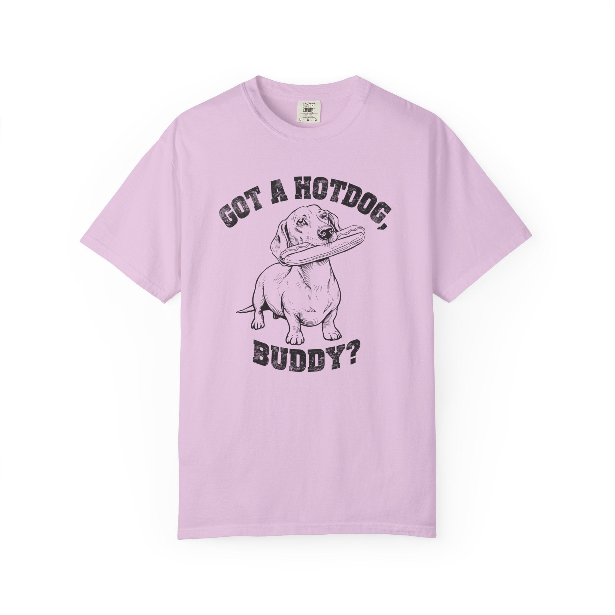 Got A Hotdog Buddy - Doxie League Tee