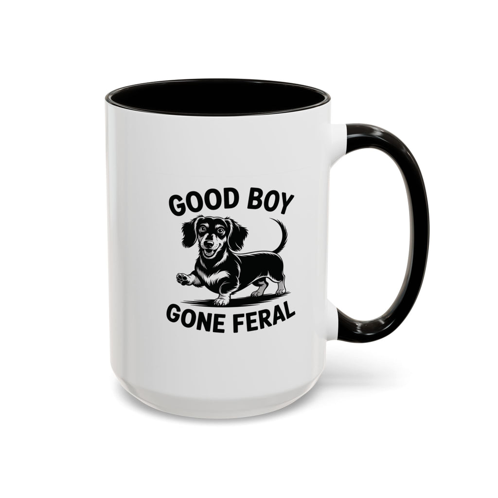 Good Boy Gone Feral — Funny Dachshund Coffee Mug | Doxie League