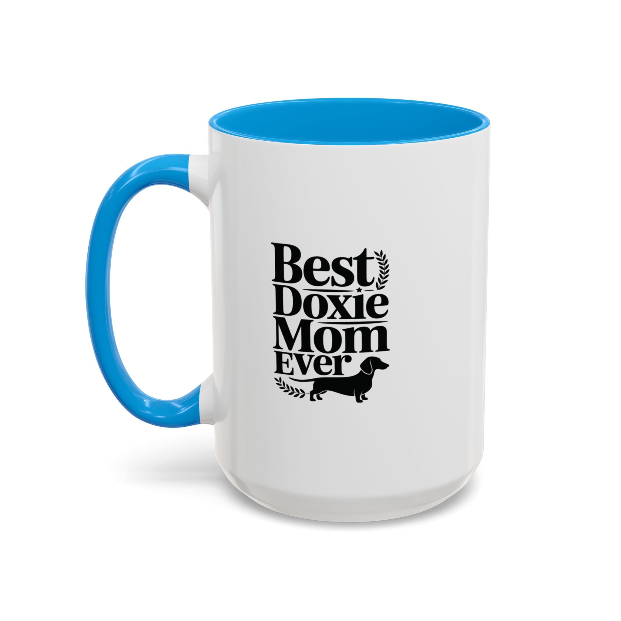 Best Doxie Mom Ever — Dachshund Coffee Mug Gift | Doxie League