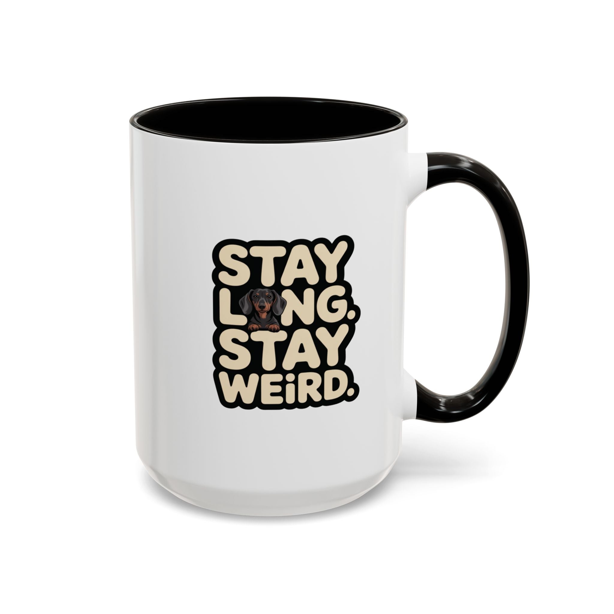 Stay Long Stay Weird — Funny Dachshund Coffee Mug | Doxie League