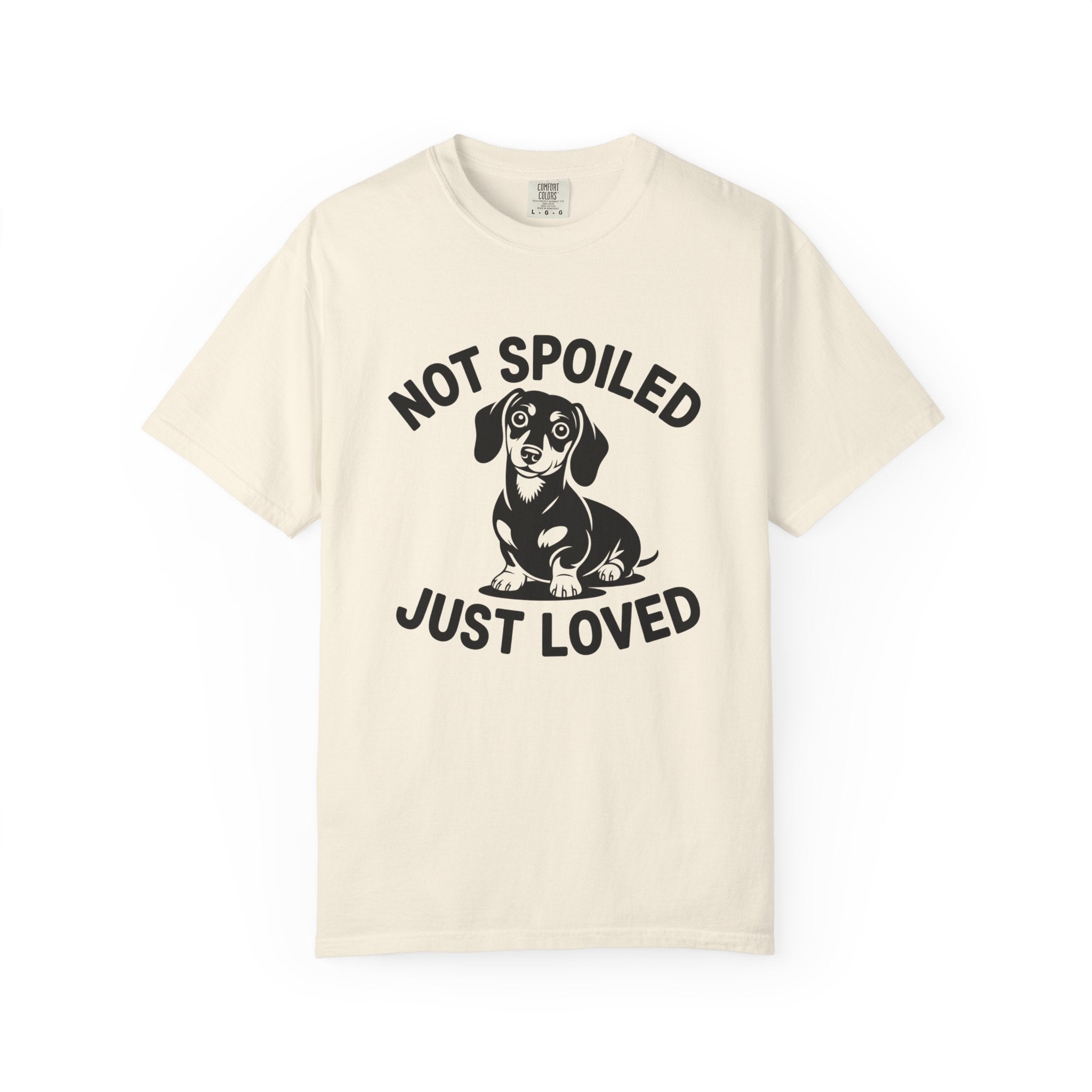 Not Spoiled Just Loved innocent dachshund graphic t-shirt — doxie mom gift tee by Doxie League