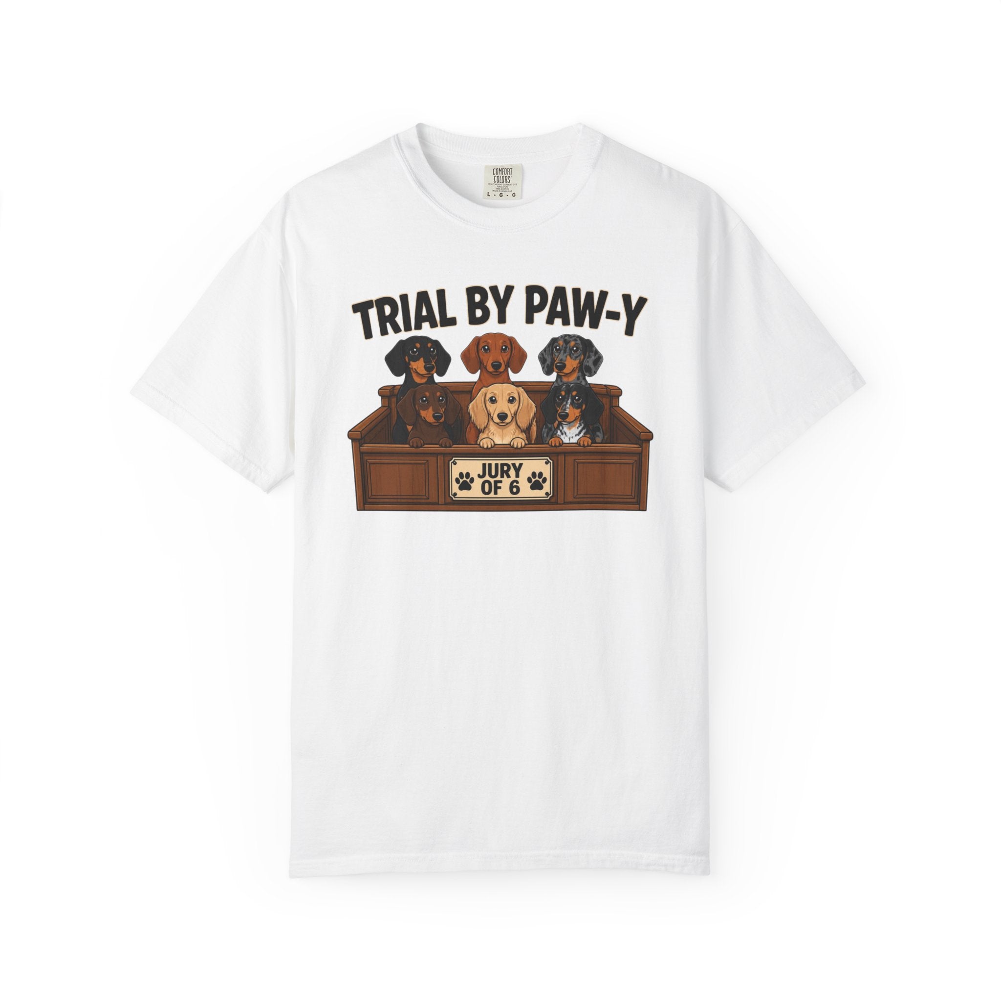 Trial By Paw Y Dachshund Shirt — The Legal Series