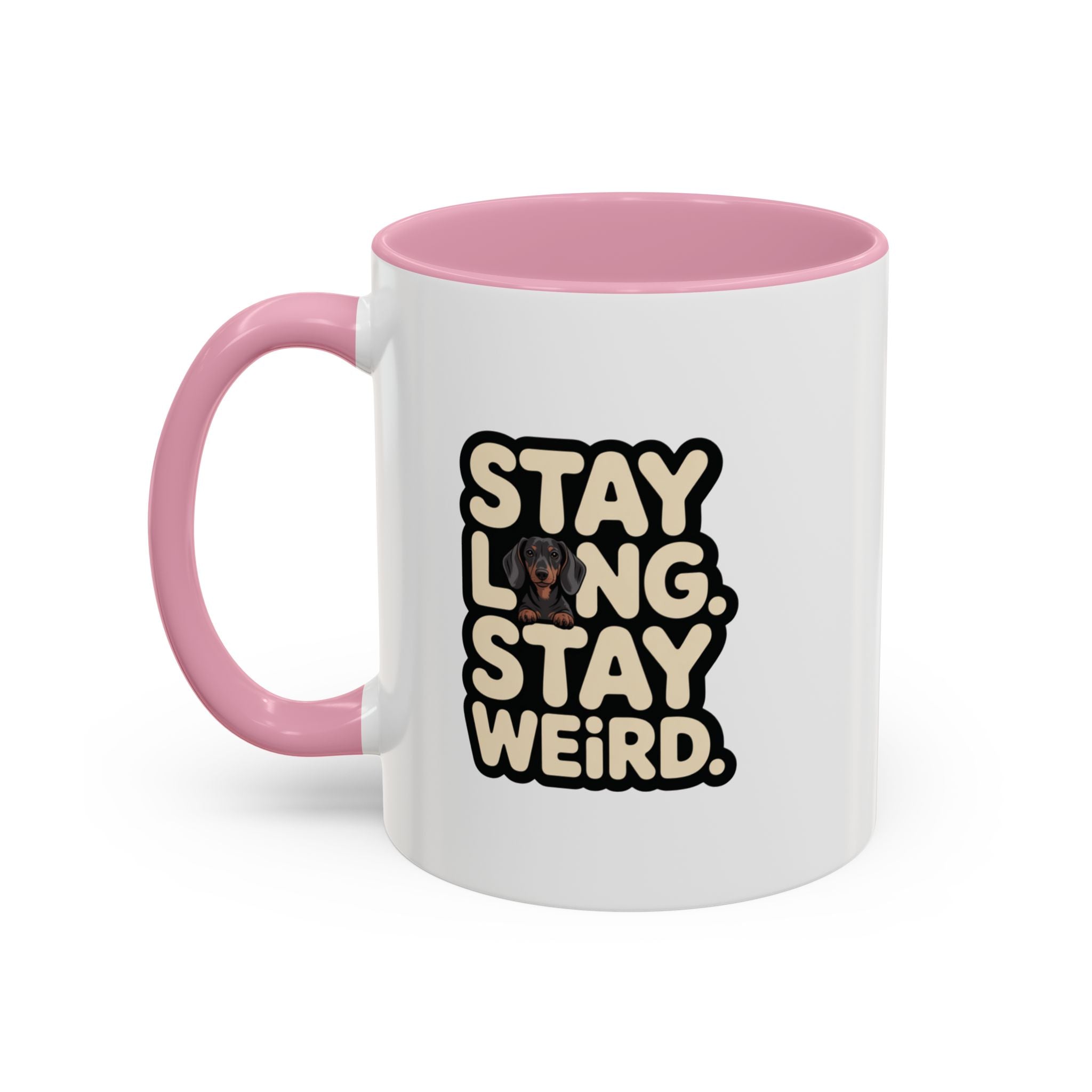 Stay Long Stay Weird — Funny Dachshund Coffee Mug | Doxie League