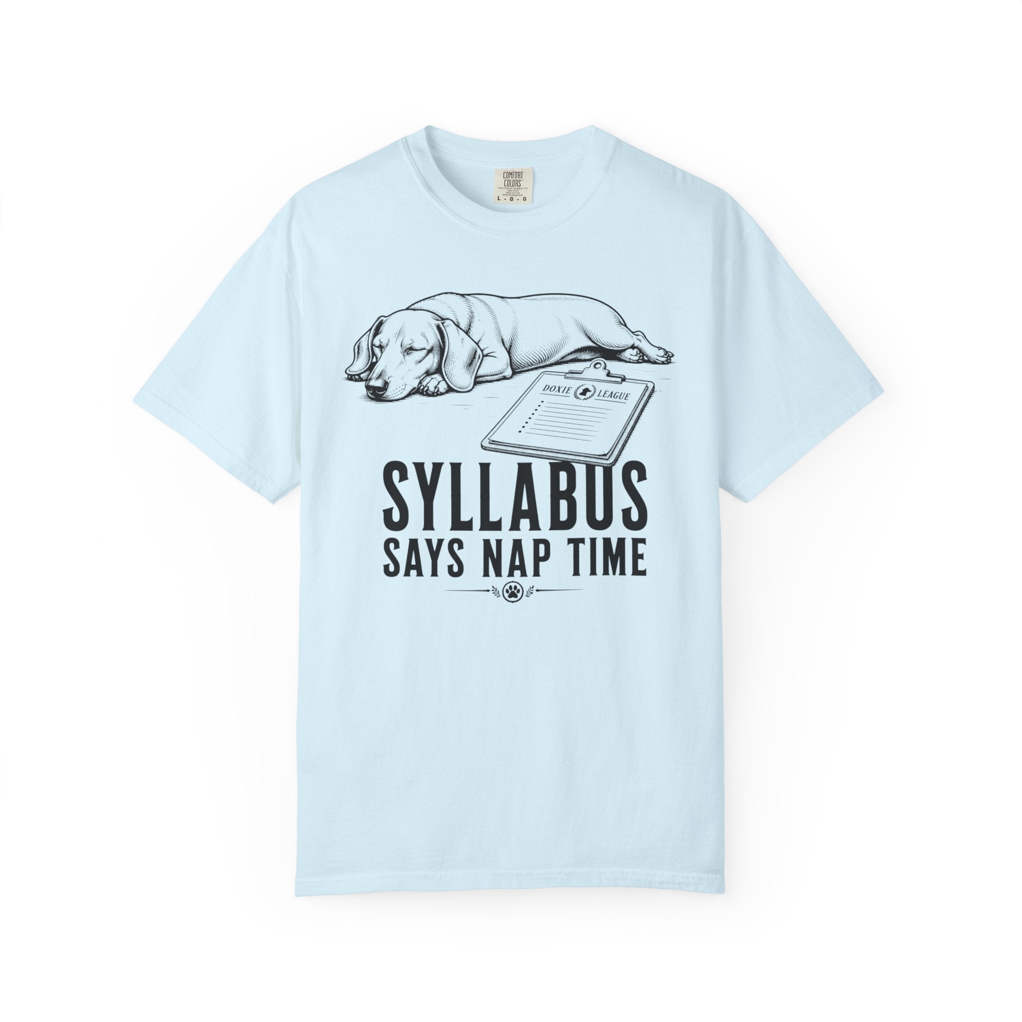 Syllabus Says Nap Time Dachshund Shirt — The Educational Series