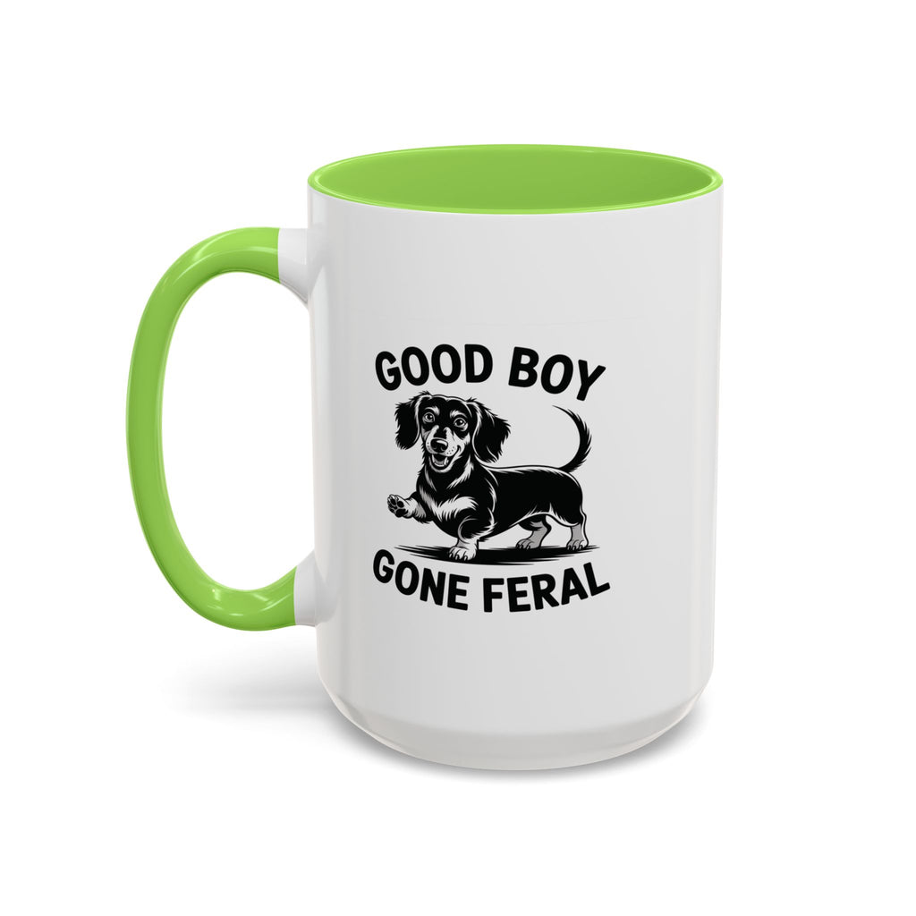 Good Boy Gone Feral — Funny Dachshund Coffee Mug | Doxie League
