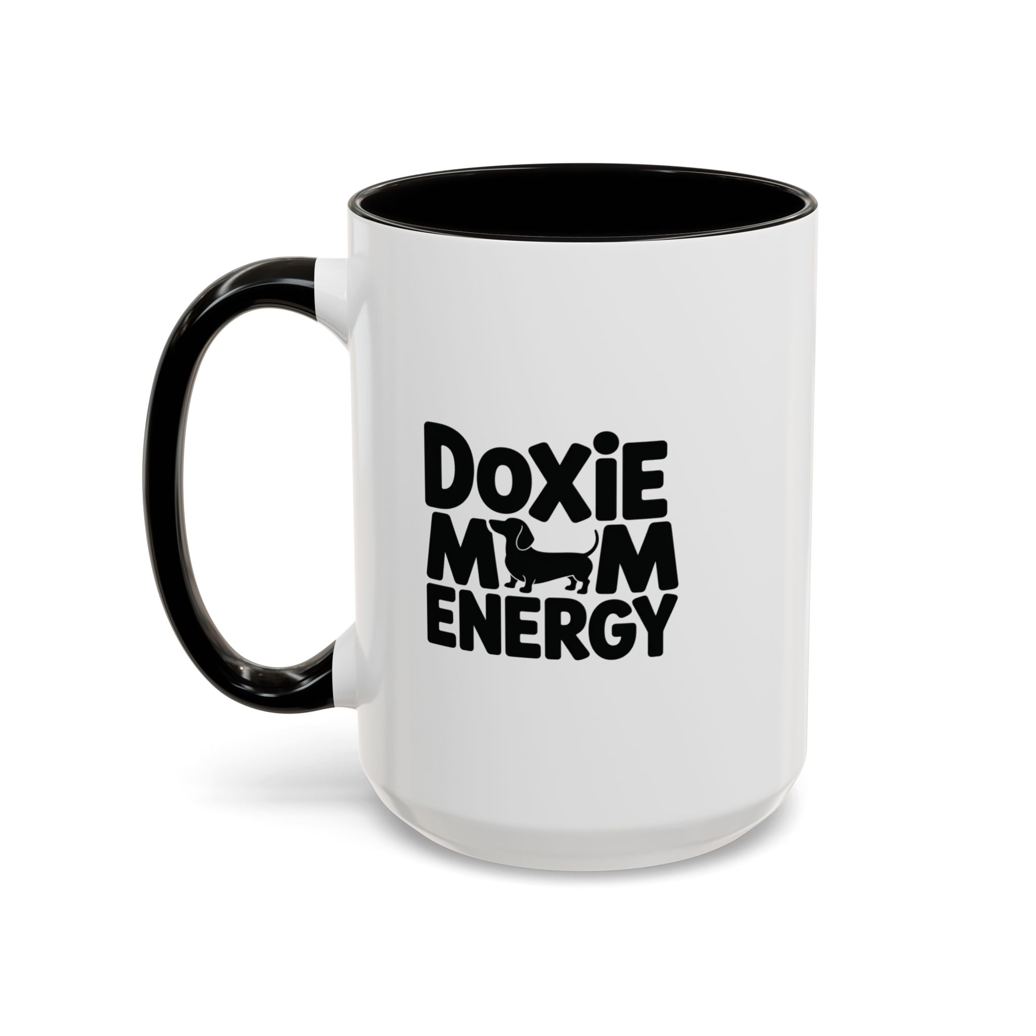 Doxie Mom Energy — Funny Dachshund Coffee Mug | Doxie League