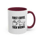 First Coffee Then Wiener — Funny Dachshund Coffee Mug | Doxie League
