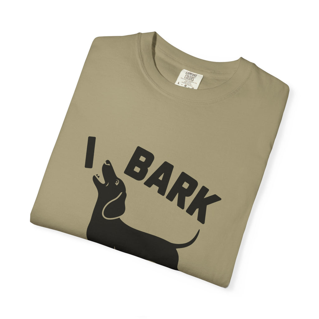 I Bark - Doxie League Tee