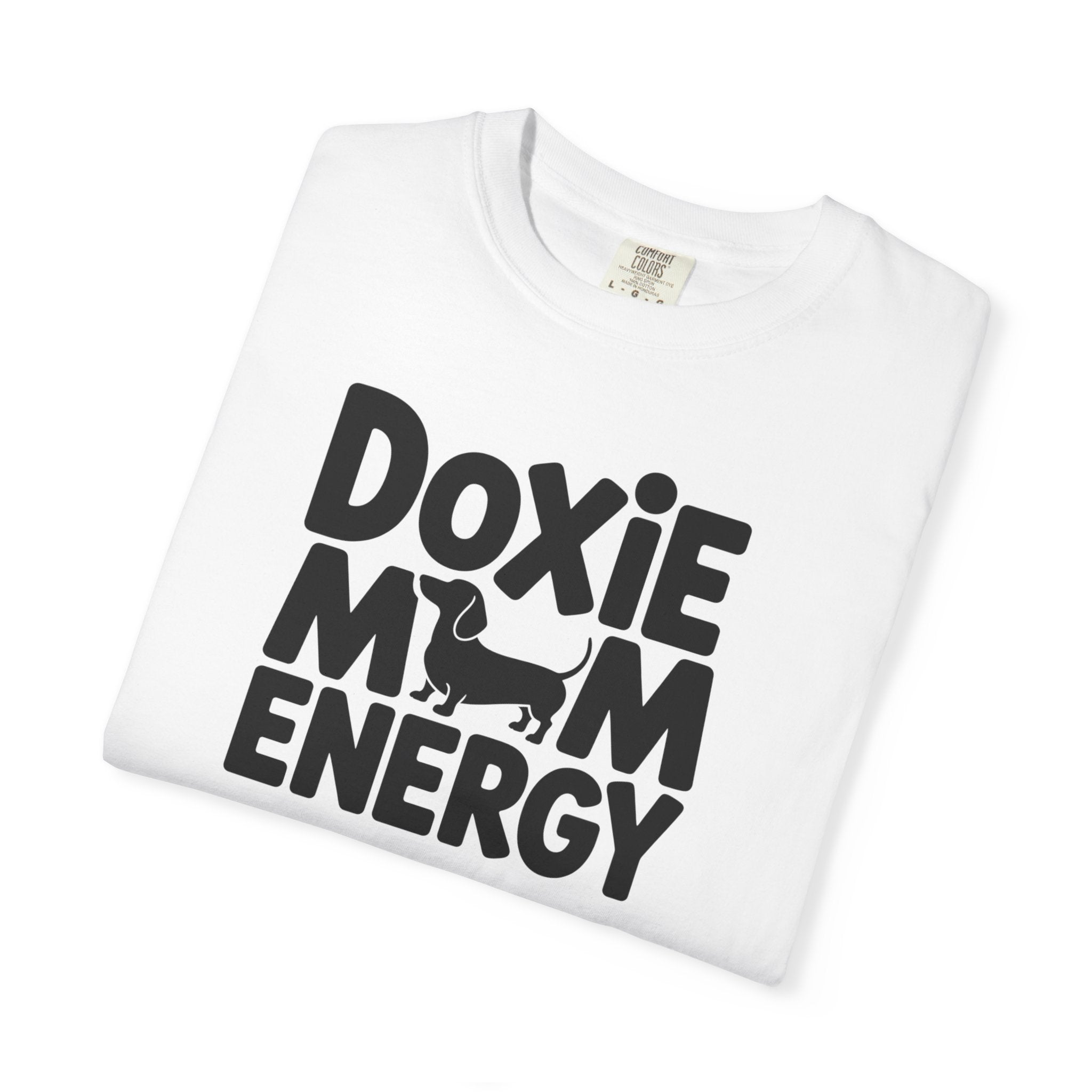 Doxie Mom Energy - Doxie League Tee