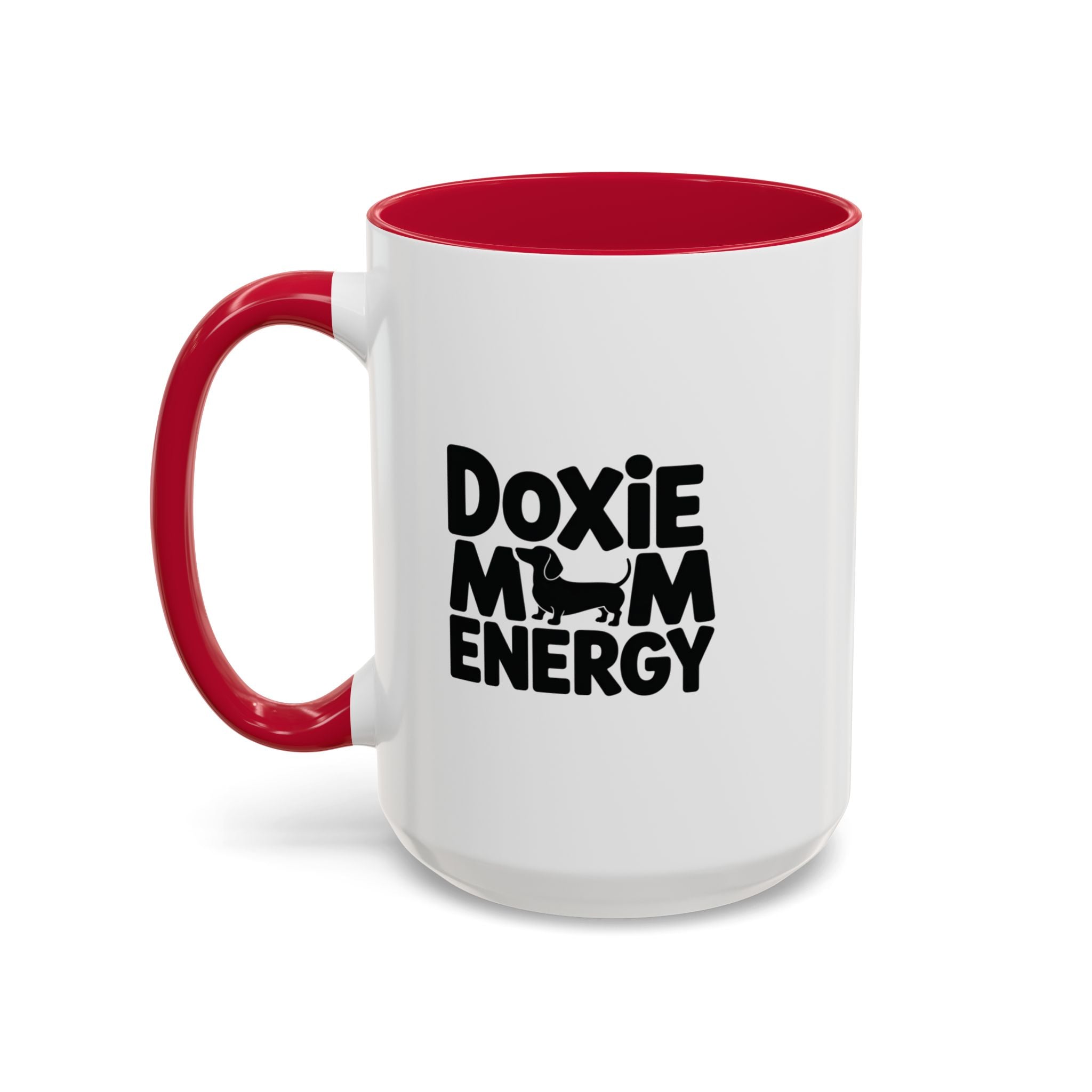 Doxie Mom Energy — Funny Dachshund Coffee Mug | Doxie League