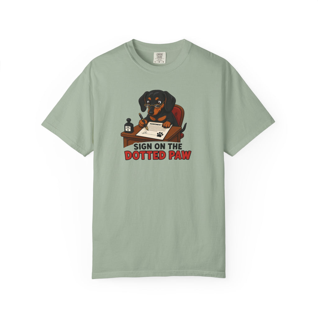 Sign On The Dotted Paw Dachshund Shirt — The Legal Series