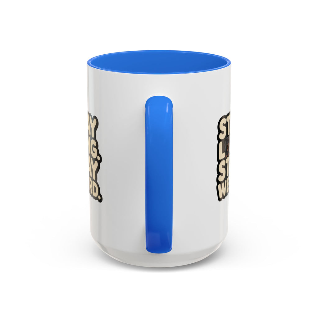 Stay Long Stay Weird — Funny Dachshund Coffee Mug | Doxie League