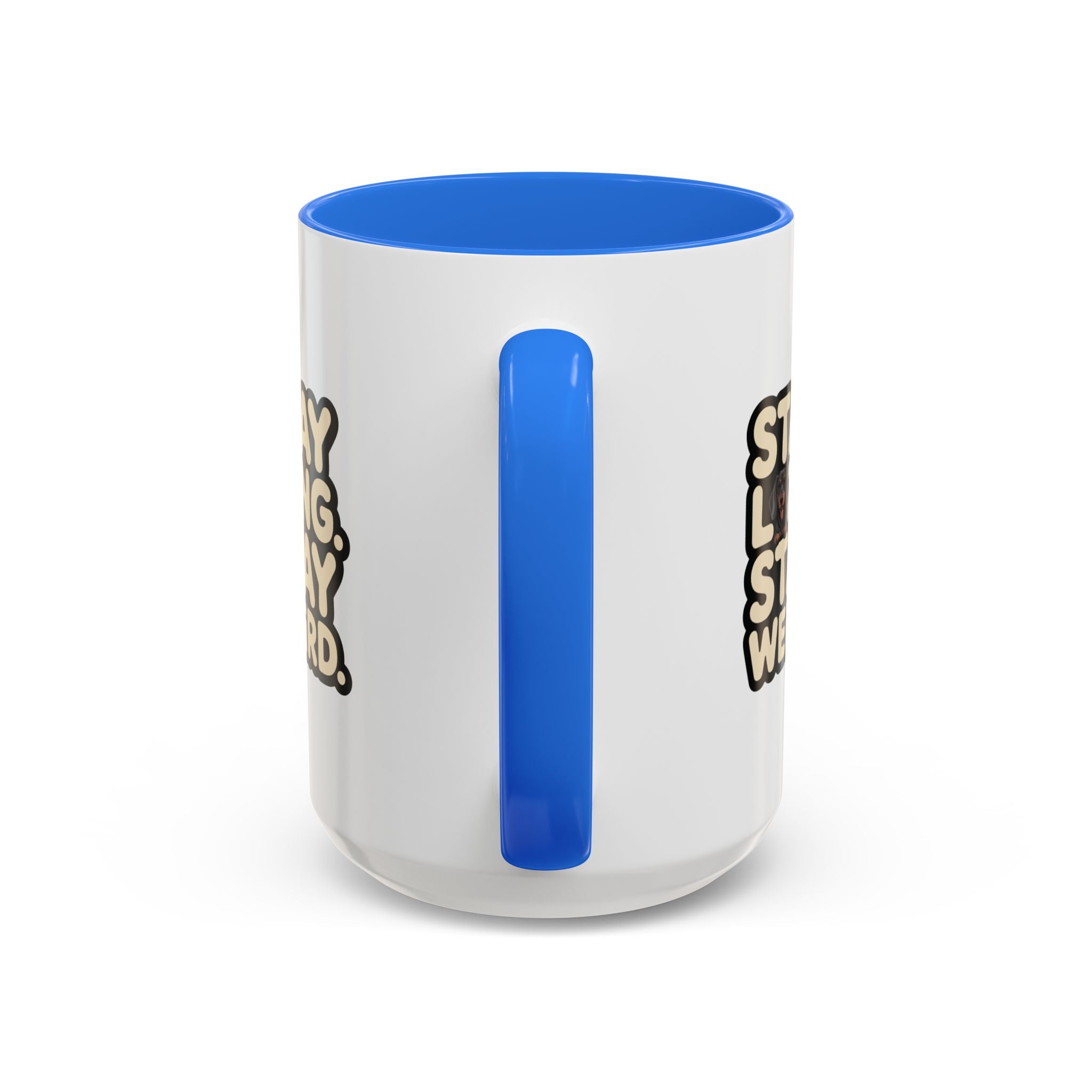 Stay Long Stay Weird — Funny Dachshund Coffee Mug | Doxie League