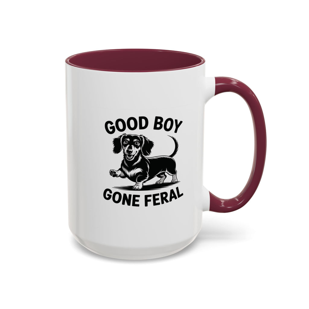 Good Boy Gone Feral — Funny Dachshund Coffee Mug | Doxie League
