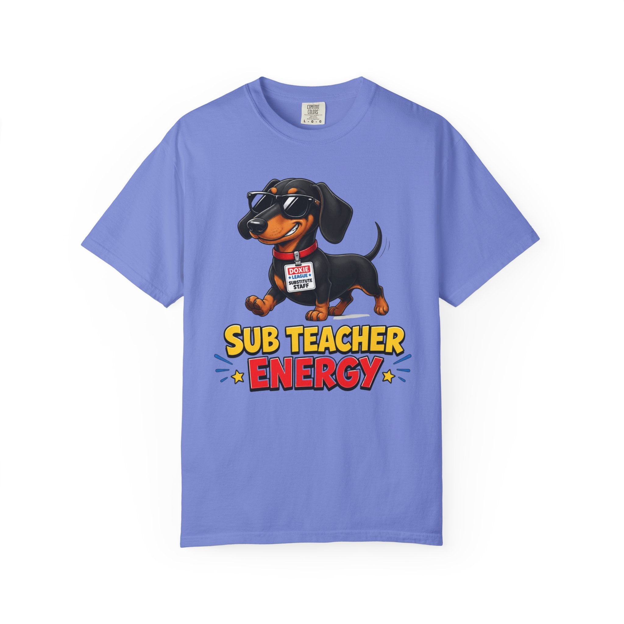 Sub Teacher Energy Dachshund Shirt — The Educational Series