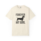 Forever My Girl dachshund tribute graphic t-shirt — memorial wiener dog tee by Doxie League