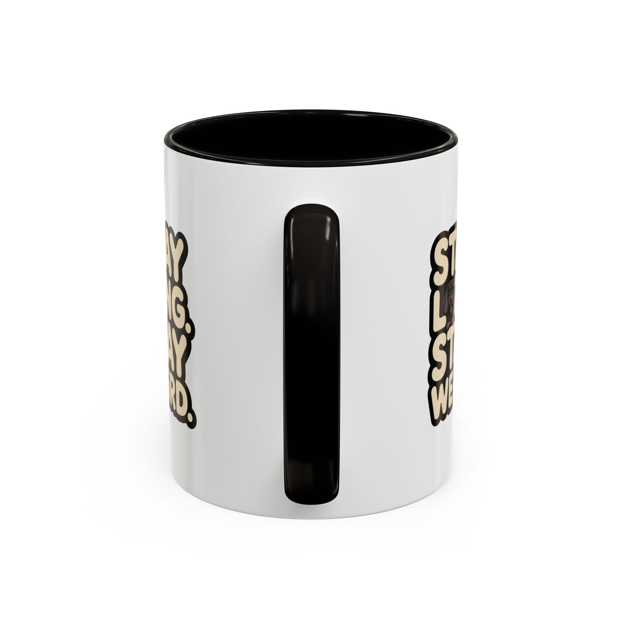 Stay Long Stay Weird — Funny Dachshund Coffee Mug | Doxie League