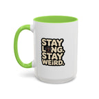 Stay Long Stay Weird — Funny Dachshund Coffee Mug | Doxie League