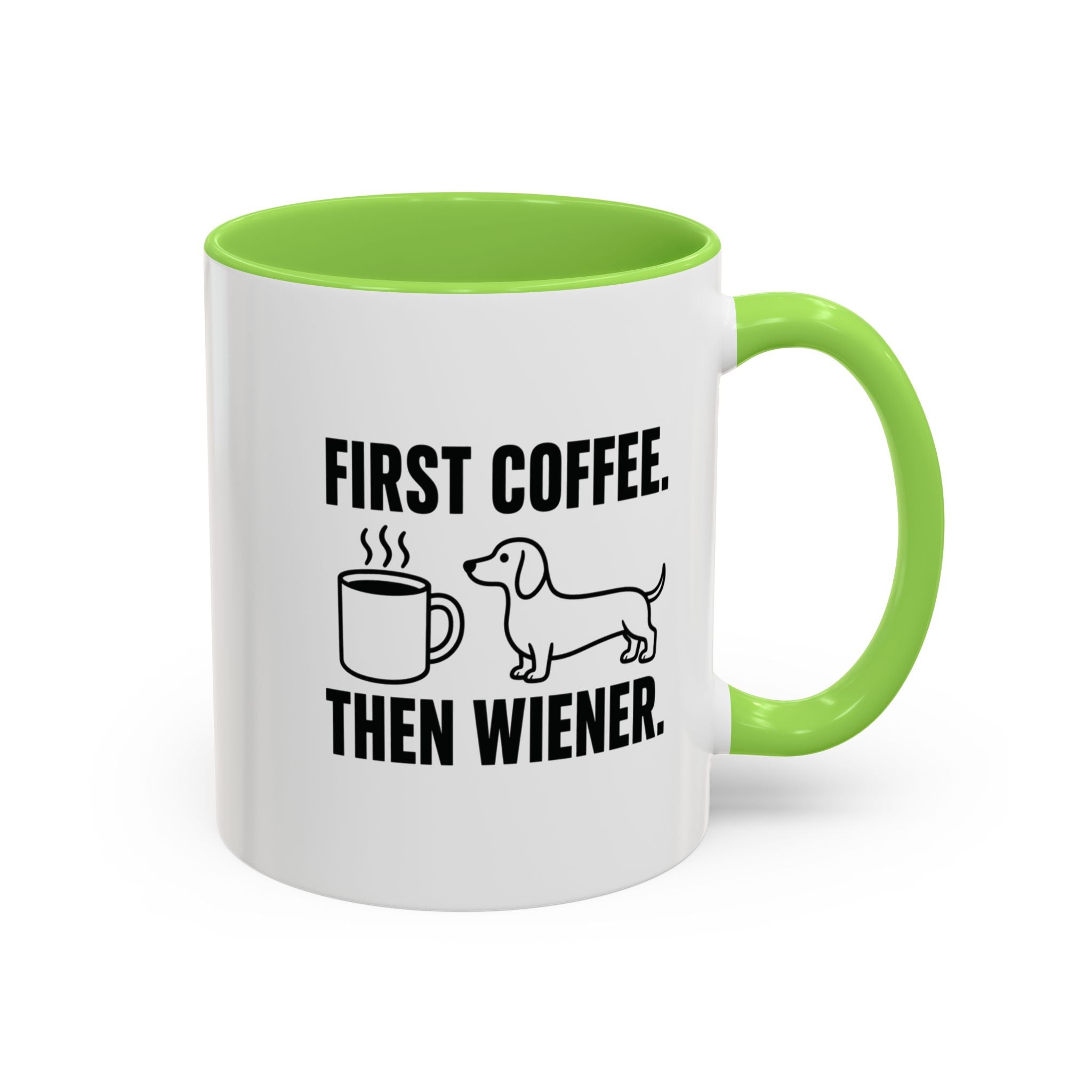 First Coffee Then Wiener — Funny Dachshund Coffee Mug | Doxie League