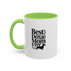Best Doxie Mom Ever — Dachshund Coffee Mug Gift | Doxie League