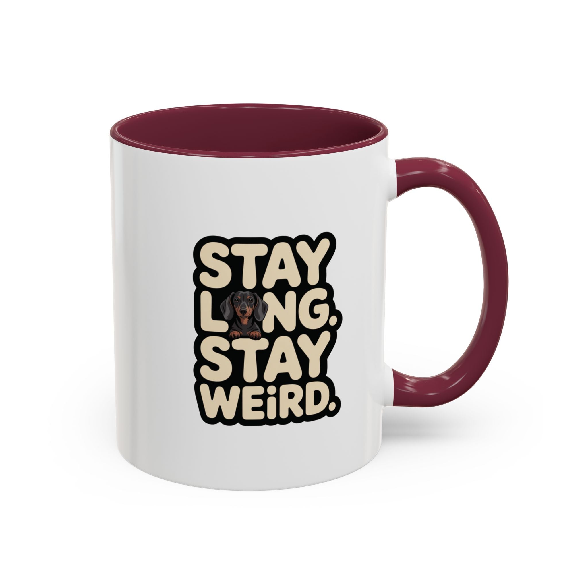 Stay Long Stay Weird — Funny Dachshund Coffee Mug | Doxie League