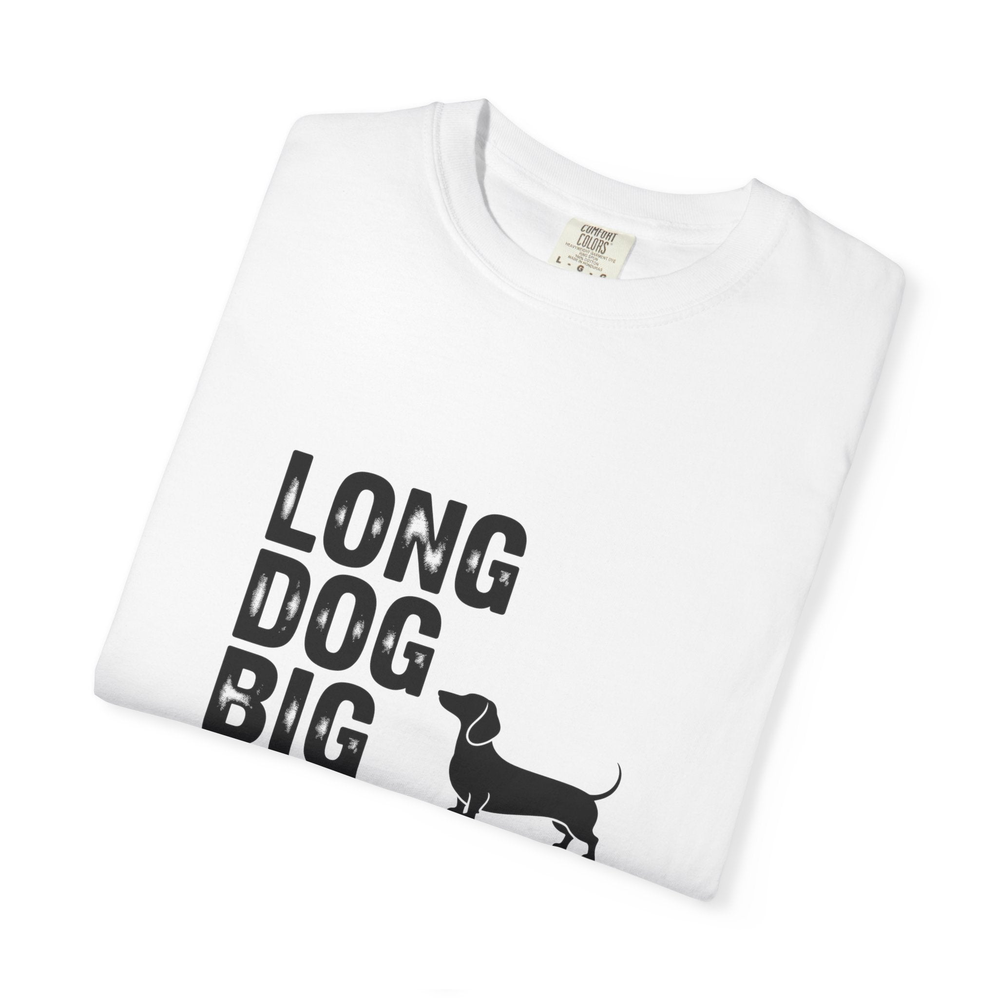 Long Dog Big Attitude - Doxie League Tee