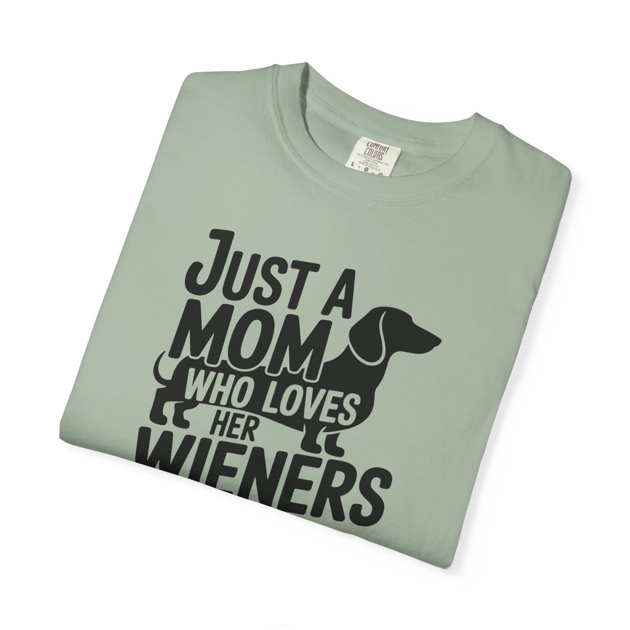 Just A Mom - Doxie League Tee