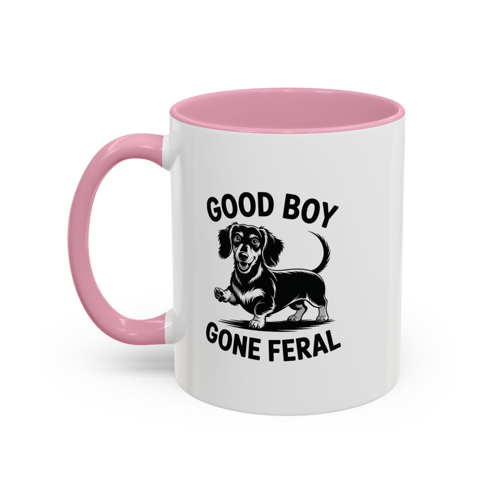 Good Boy Gone Feral — Funny Dachshund Coffee Mug | Doxie League
