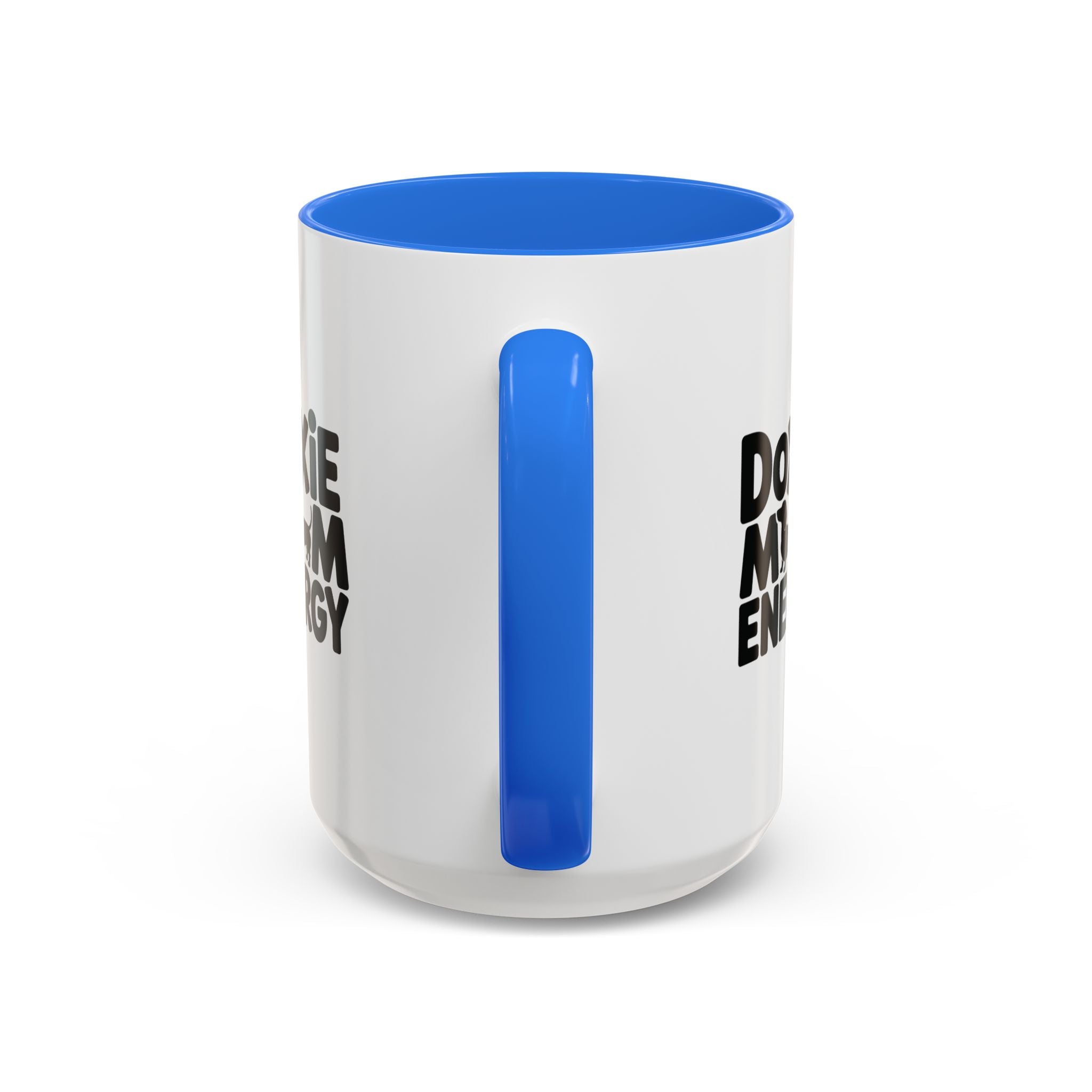 Doxie Mom Energy — Funny Dachshund Coffee Mug | Doxie League