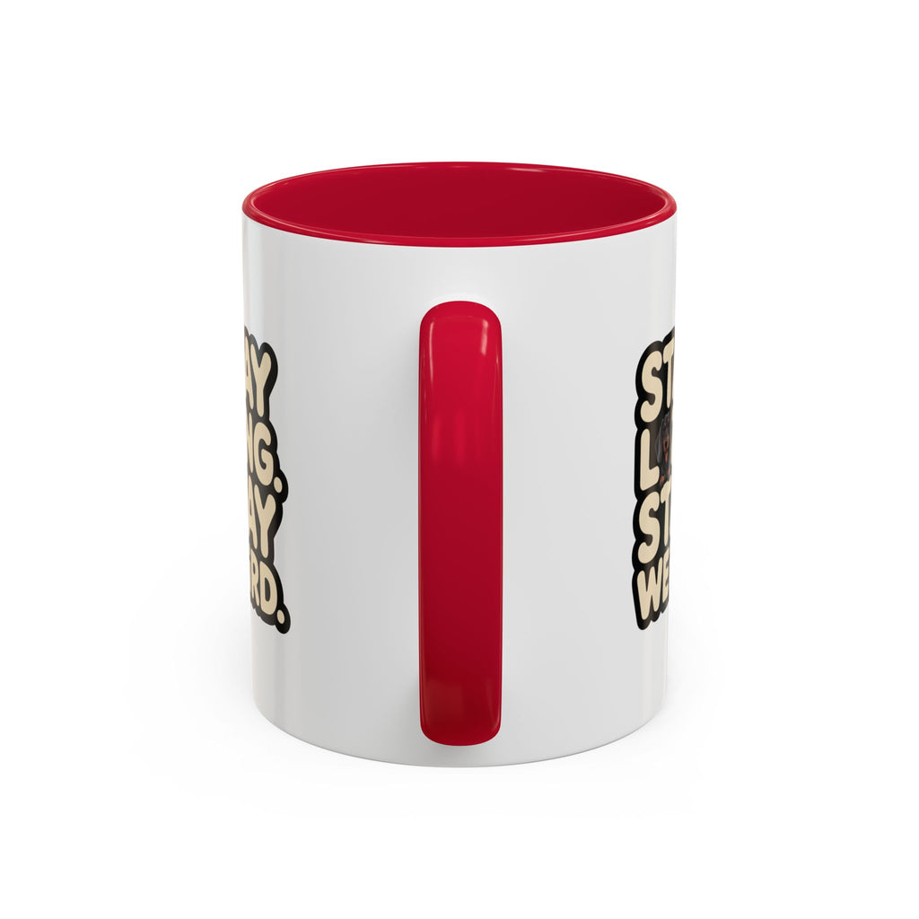 Stay Long Stay Weird — Funny Dachshund Coffee Mug | Doxie League