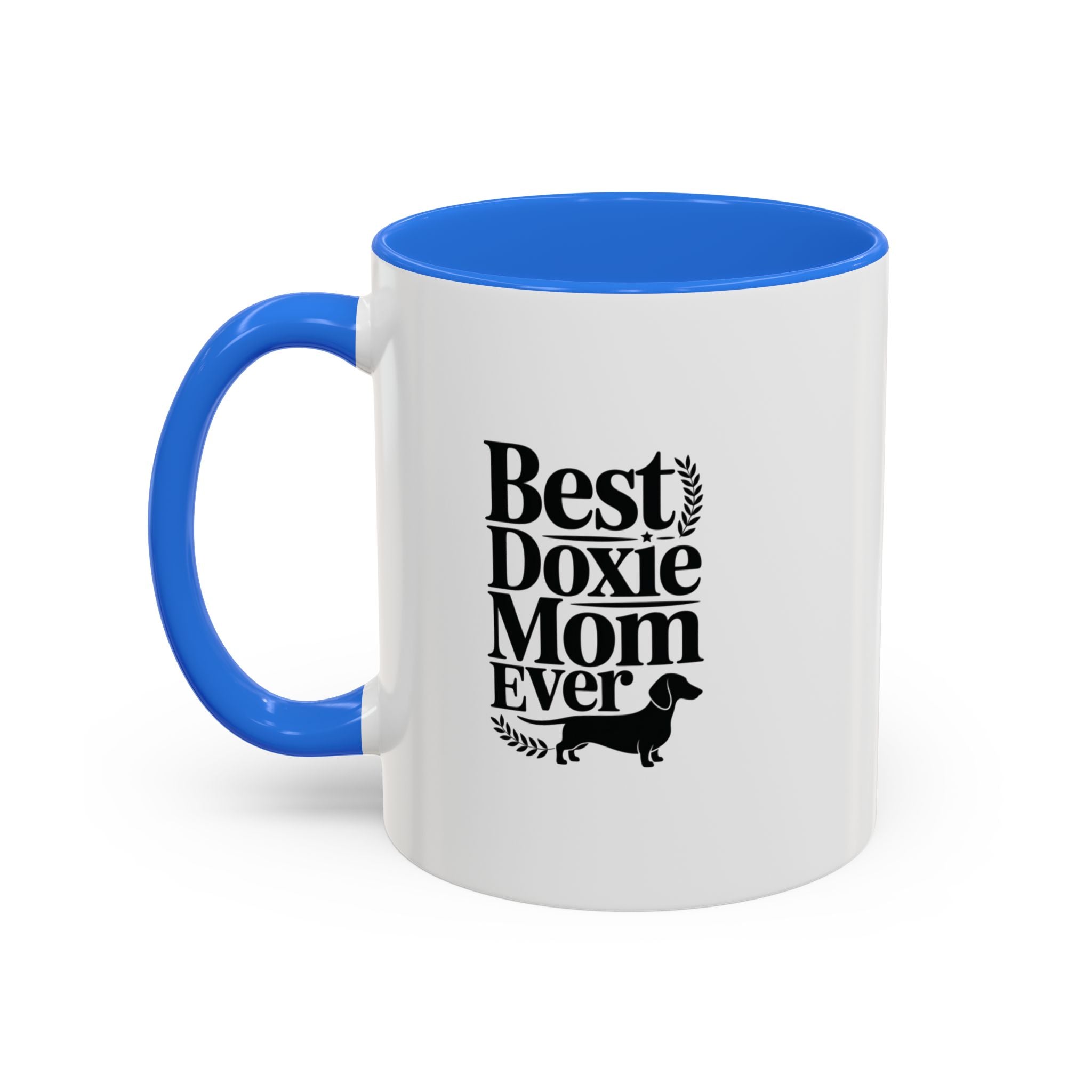 Best Doxie Mom Ever — Dachshund Coffee Mug Gift | Doxie League