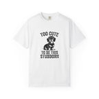 Too Cute to Be This Stubborn cute dachshund graphic t-shirt — funny wiener dog tee by Doxie League"