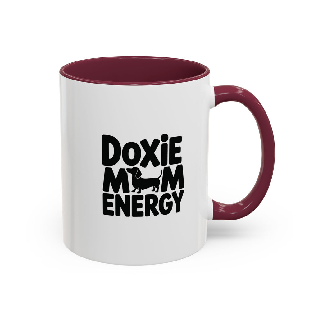 Doxie Mom Energy — Funny Dachshund Coffee Mug | Doxie League