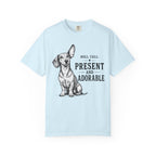 Roll Call Present and Adorable Dachshund Shirt — The Educational Series
