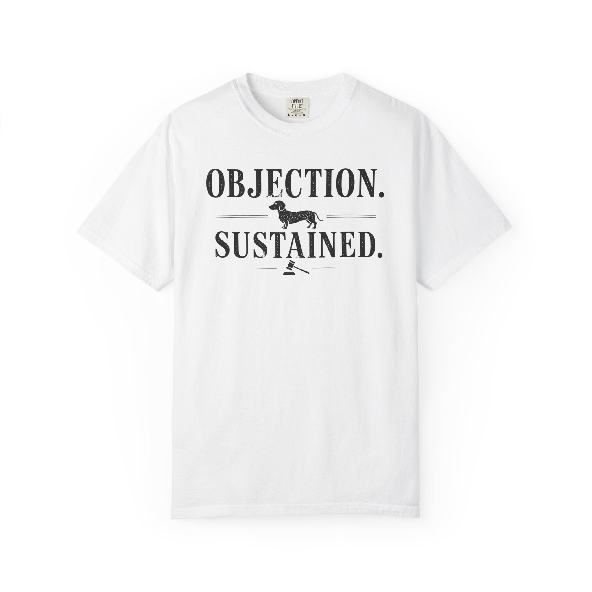 Objection Sustained Dachshund Shirt — The Legal Series