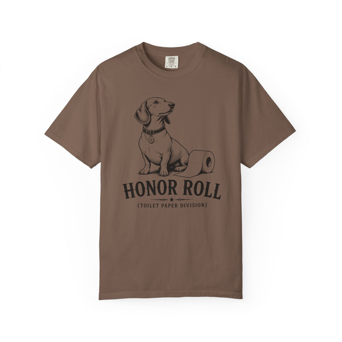 Honor Roll Toilet Paper Division Dachshund Shirt — The Educational Series