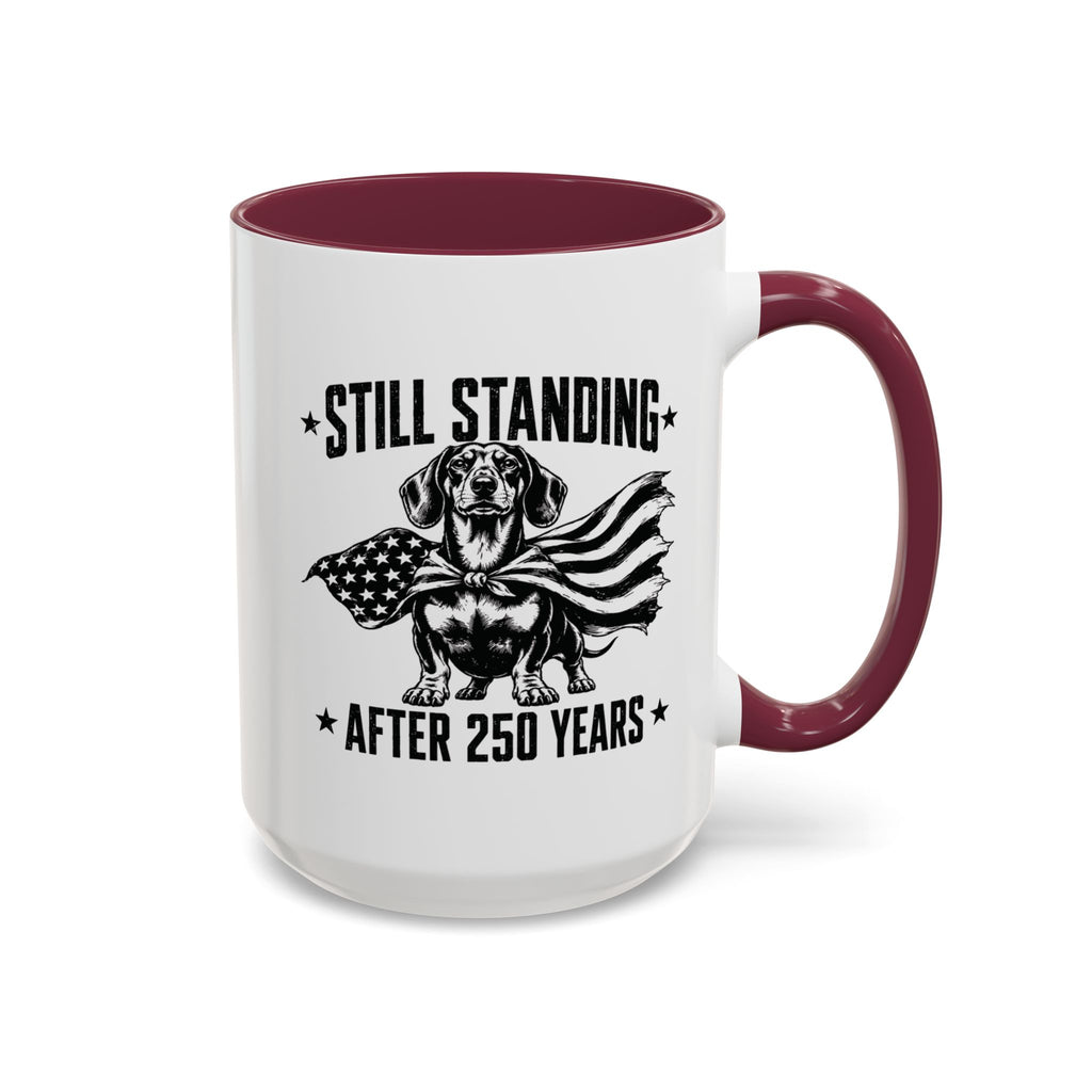 Still Standing After 250 Years — Patriotic Dachshund Mug | Doxie League