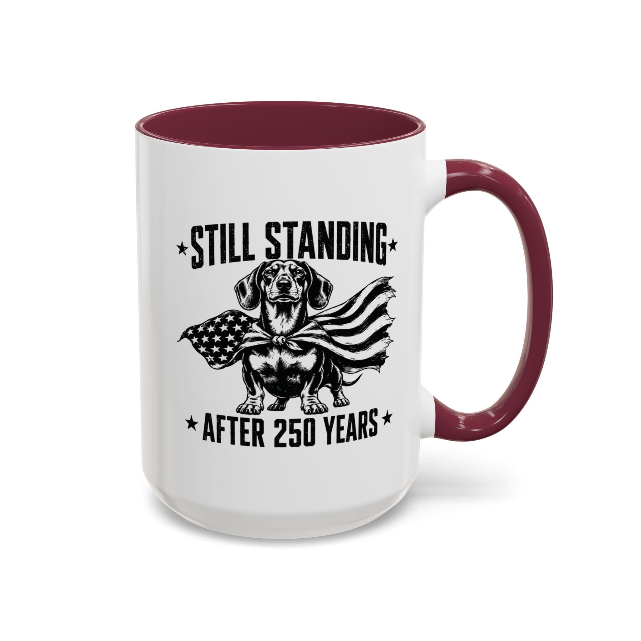 Still Standing After 250 Years — Patriotic Dachshund Mug | Doxie League