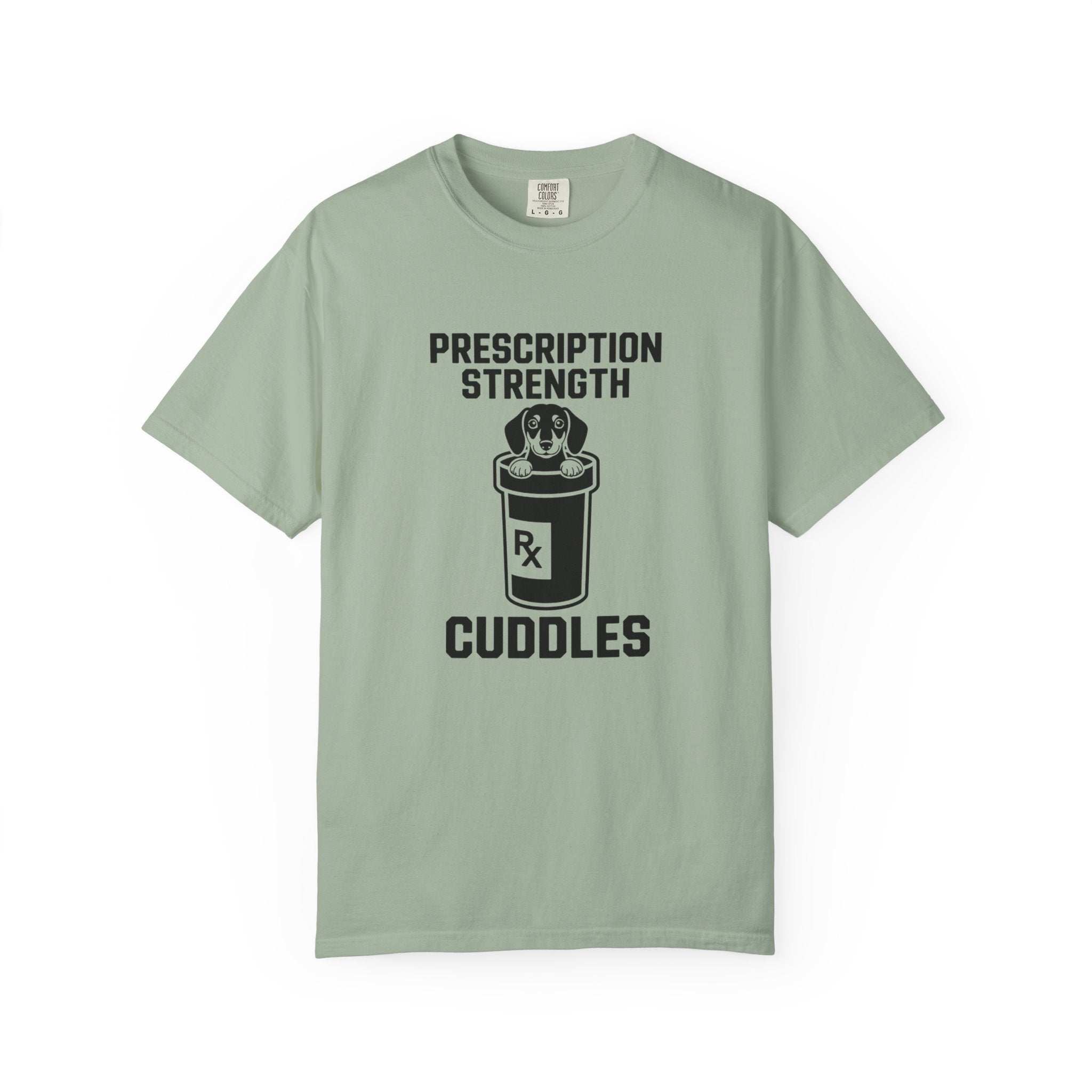 Prescription Strength Cuddles dachshund pill bottle graphic t-shirt — funny wiener dog healthcare tee by Doxie League"