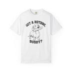 Got A Hotdog Buddy - Doxie League Tee