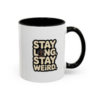 Stay Long Stay Weird — Funny Dachshund Coffee Mug | Doxie League