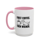First Coffee Then Wiener — Funny Dachshund Coffee Mug | Doxie League