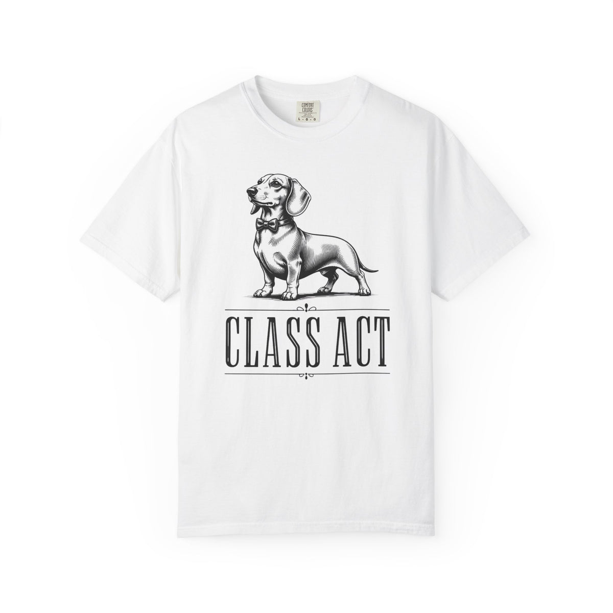 Class Act Dachshund Shirt — The Educational Series