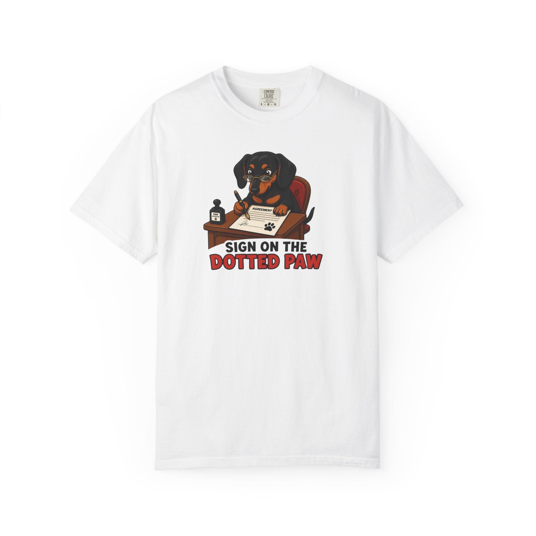 Sign On The Dotted Paw Dachshund Shirt — The Legal Series