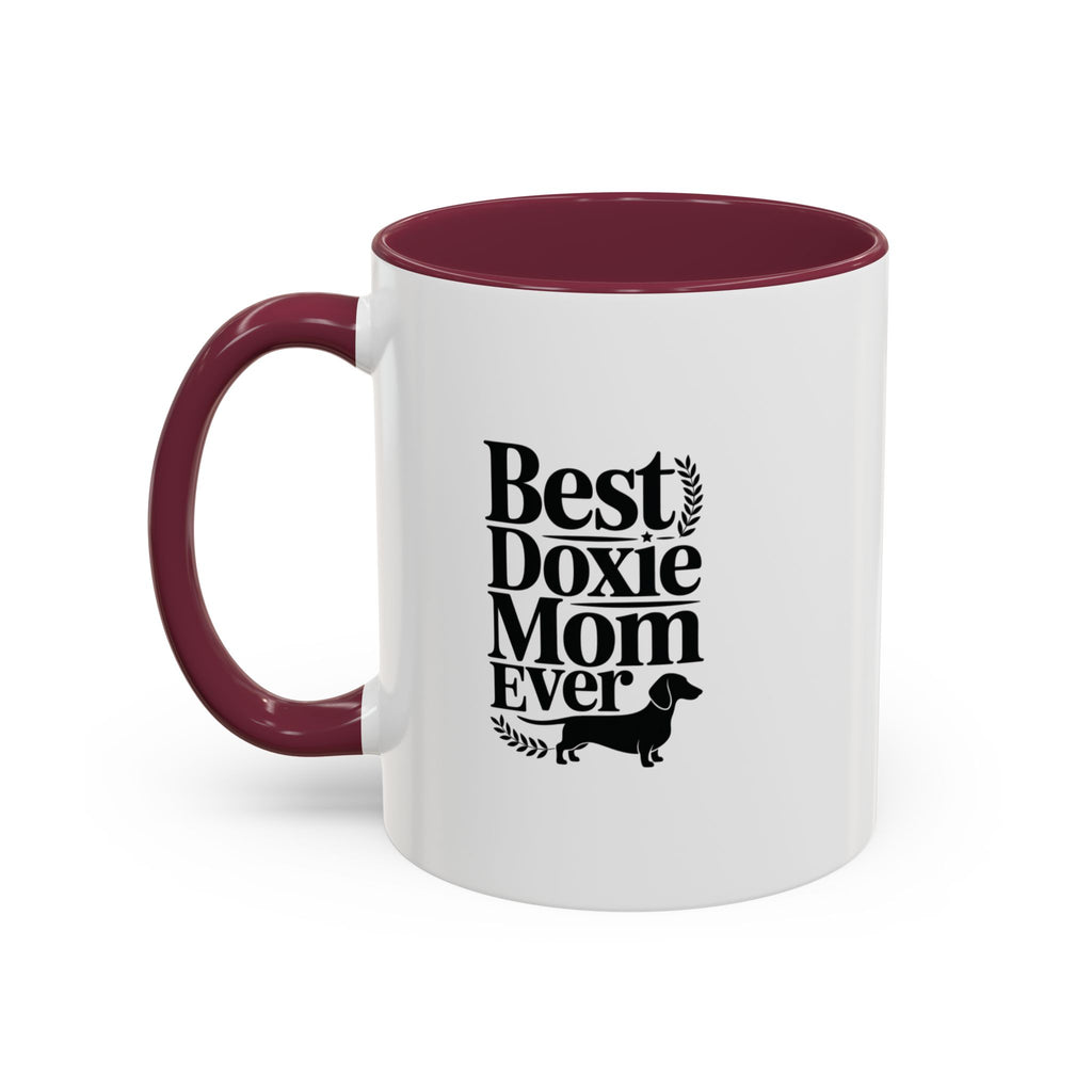 Best Doxie Mom Ever — Dachshund Coffee Mug Gift | Doxie League