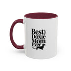 Best Doxie Mom Ever — Dachshund Coffee Mug Gift | Doxie League