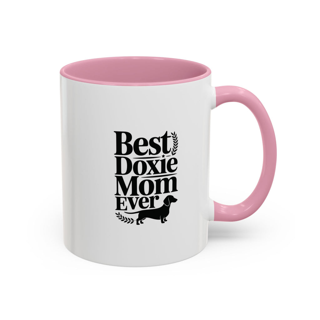 Best Doxie Mom Ever — Dachshund Coffee Mug Gift | Doxie League