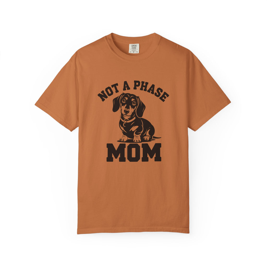 Not a Phase Mom innocent dachshund graphic t-shirt — funny wiener dog tee by Doxie League