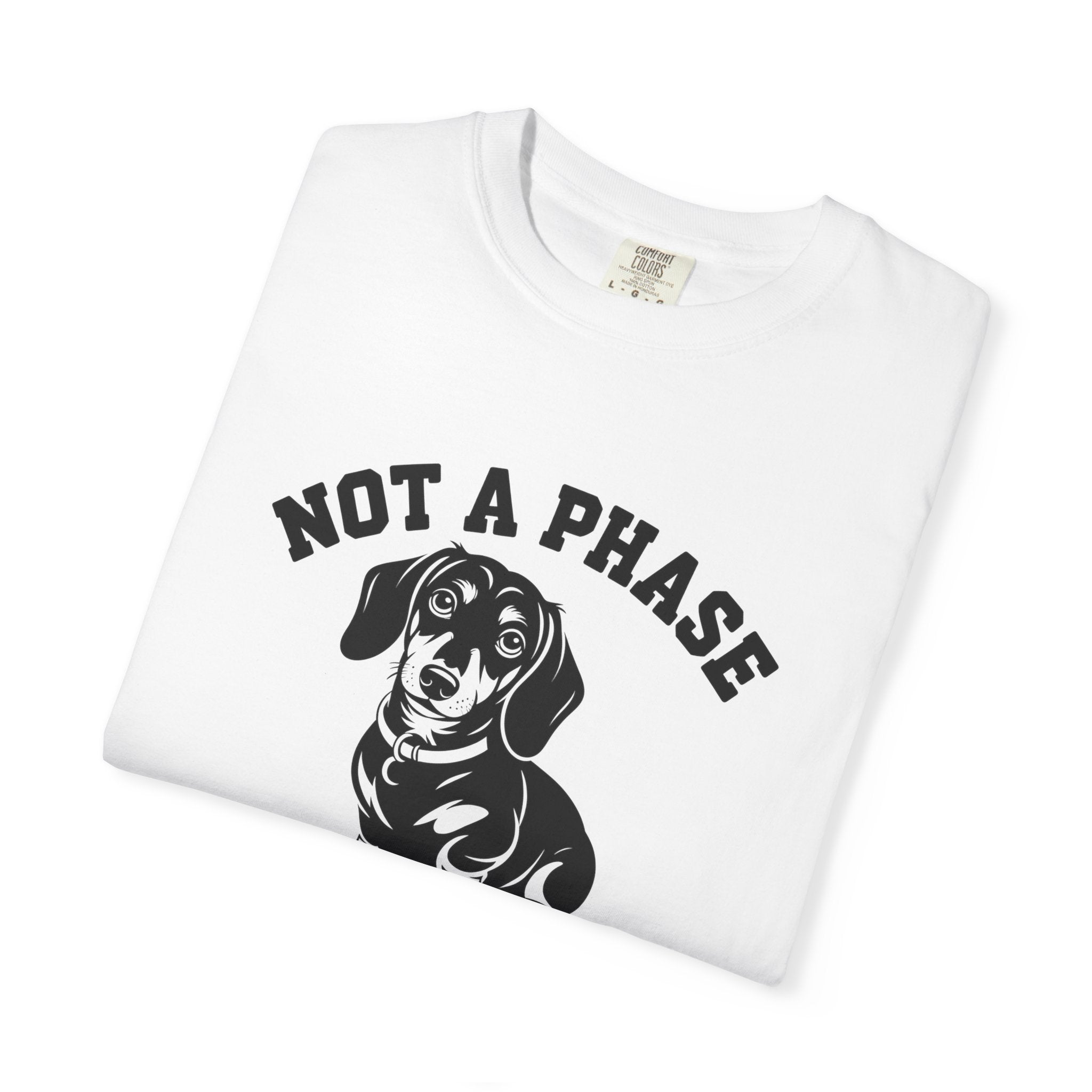 Not A Phase - Doxie League Tee
