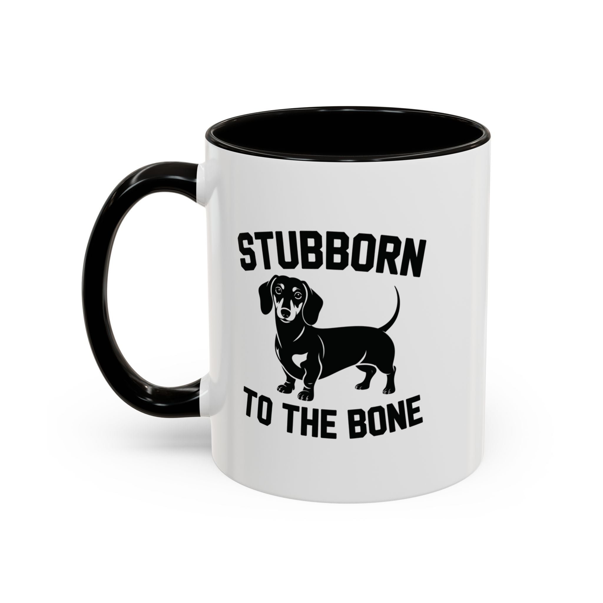 Stubborn to the Bone — Dachshund Coffee Mug | Doxie League